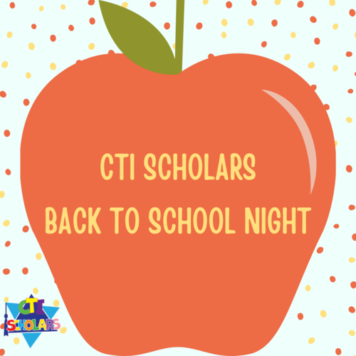 Banner Image for CTI Scholars Back to School Night